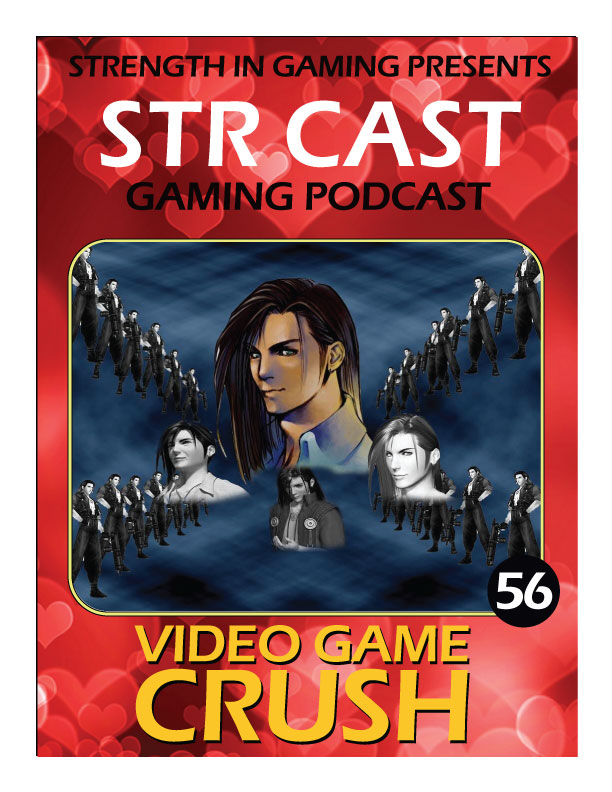 STR CAST 56: Video Game Crush