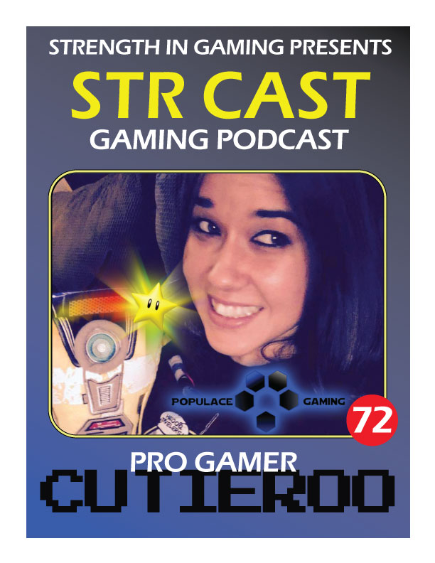 STR CAST 72: Cutieroo Pro Gamer