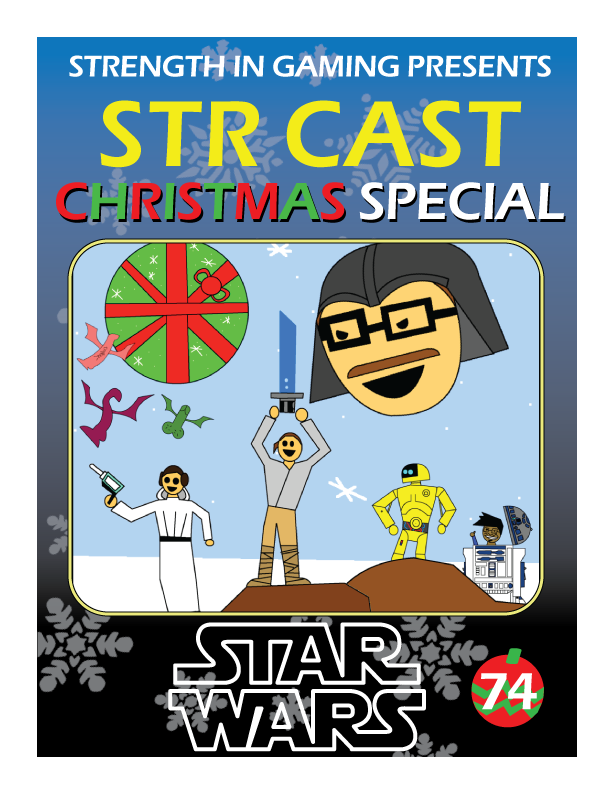STR CAST 74: Star Wars a Christmas Special!